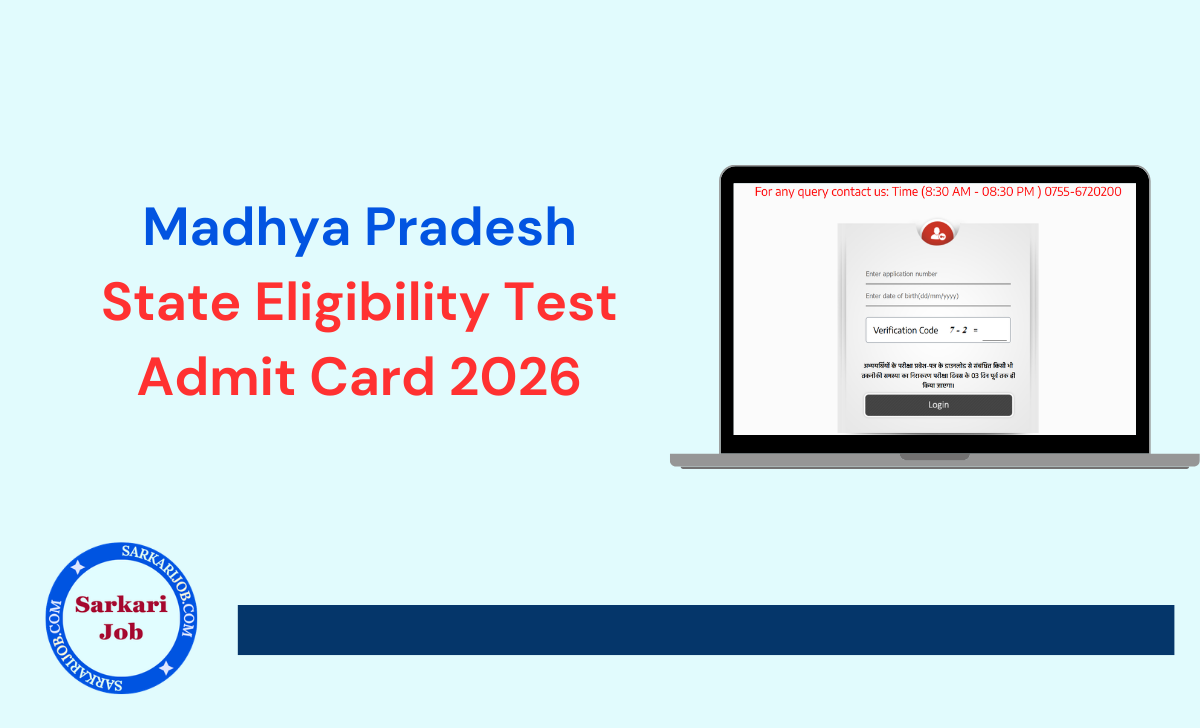 Madhya Pradesh State Eligibility Test Admit Card 2026 notification details
