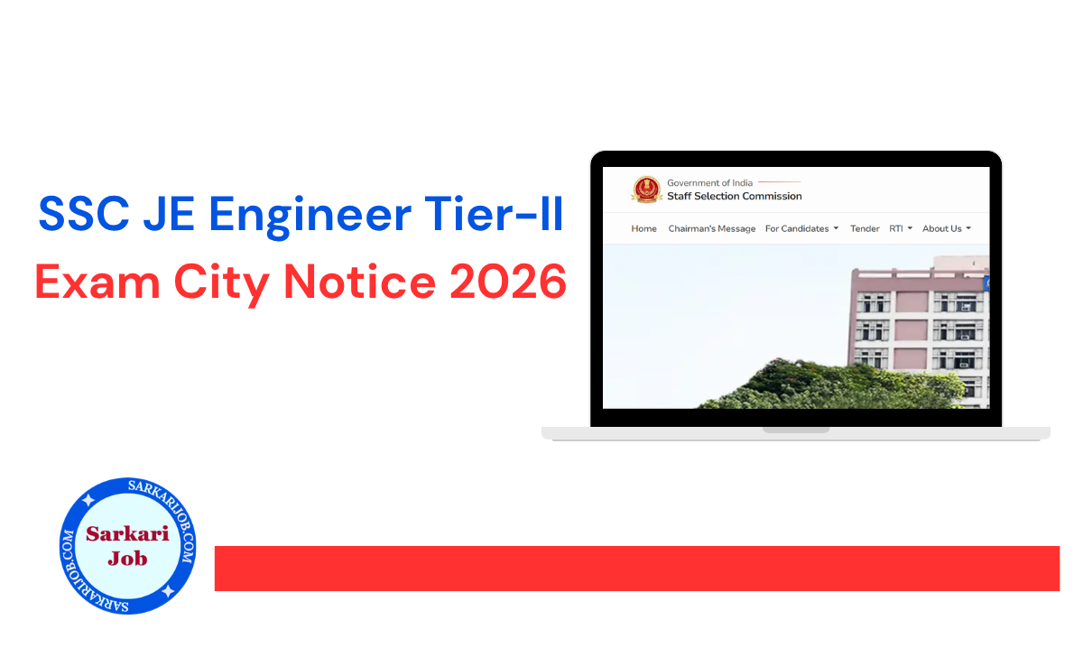 SSC JE Engineer Tier-II Exam City Notice 2026 notification details