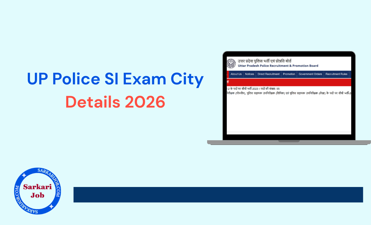 UP Police SI Exam City Details 2026 notification details
