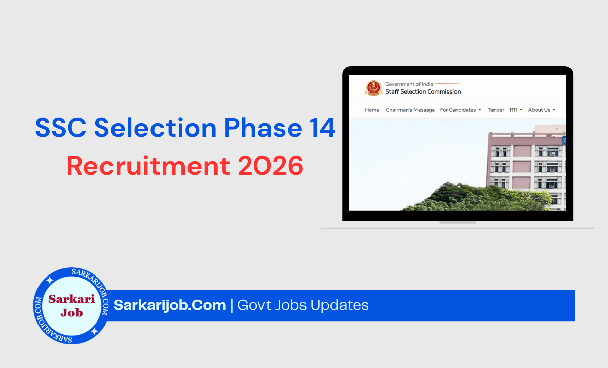 SSC Selection Phase 14 Recruitment 2026 notification details