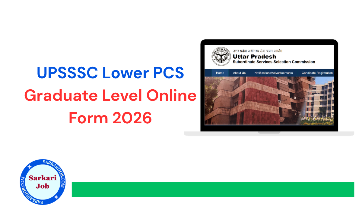 UPSSSC Lower PCS Graduate Level Online Form 2026 notification details