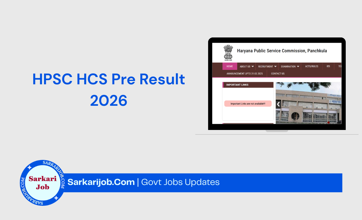 HPSC HCS Pre Result, Mains Exam Date 2026 notification details