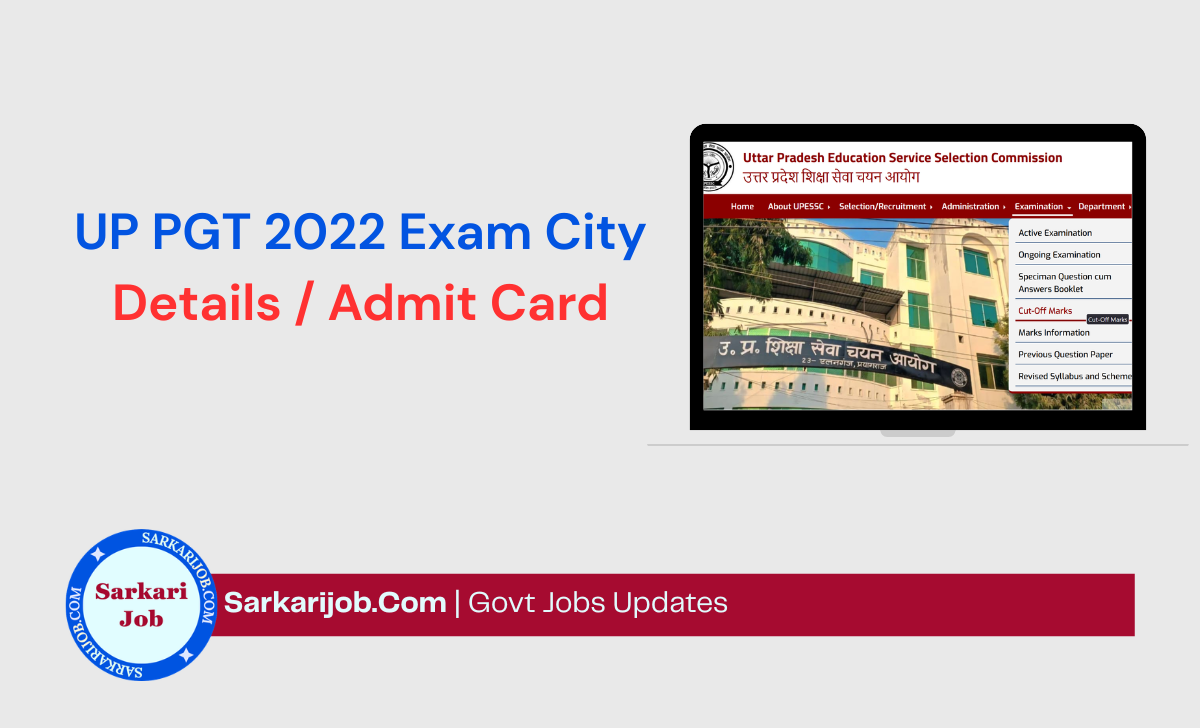 UP PGT 2022 Exam City Details / Admit Card notification details