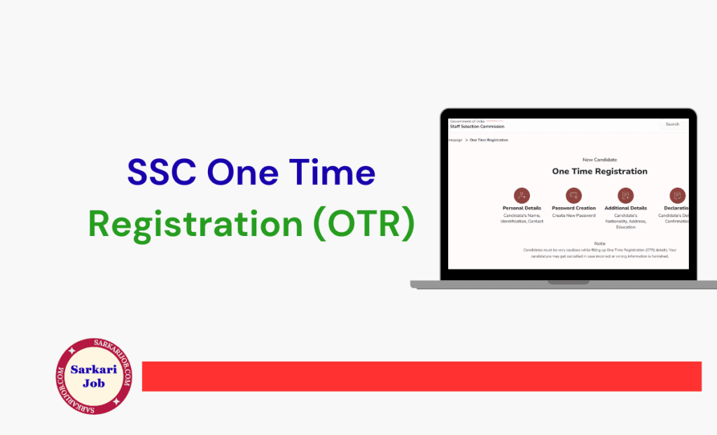 SSC One Time Registration (OTR) 2026 notification details