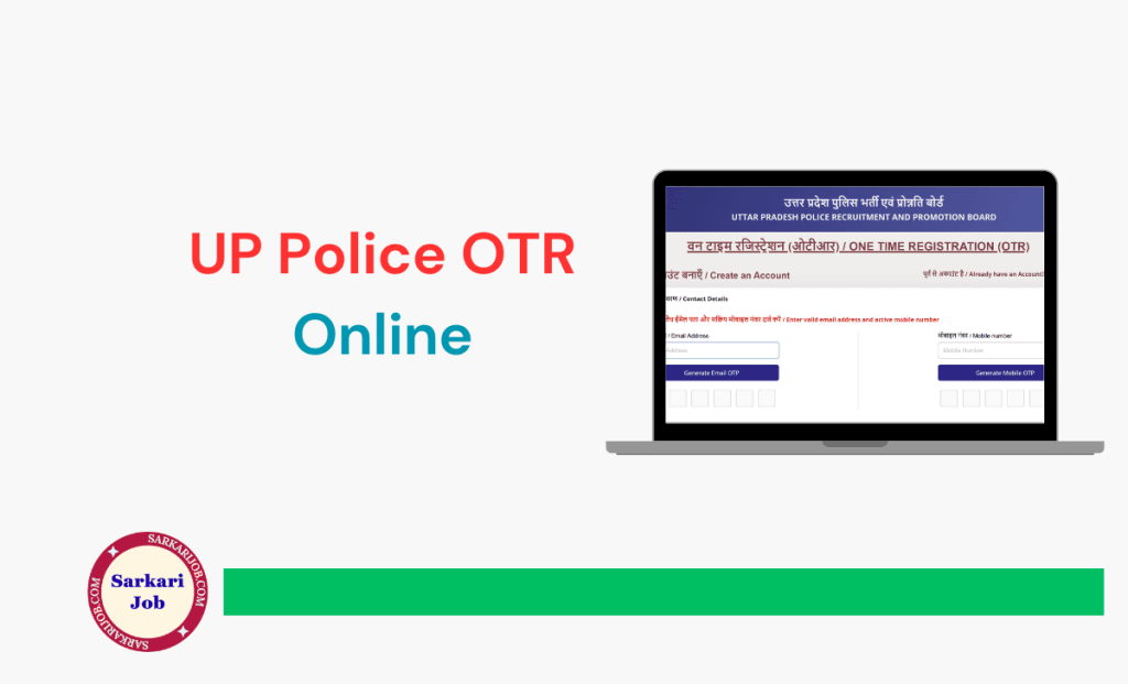 UP Police OTR Online Form 2026 notification details