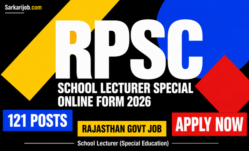 RPSC School Lecturer Special Online Form 2026 notification details