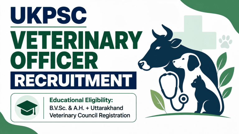 UKPSC Veterinary Officer Recruitment Online Form 2026
